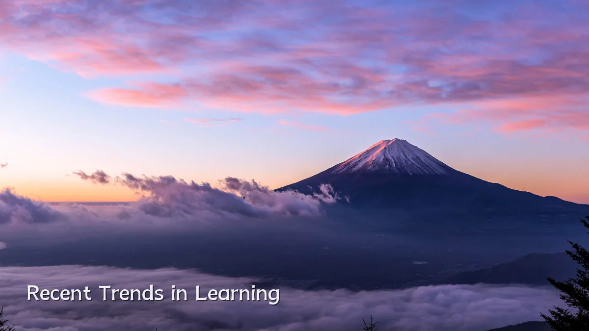 Recent Trends in Learning